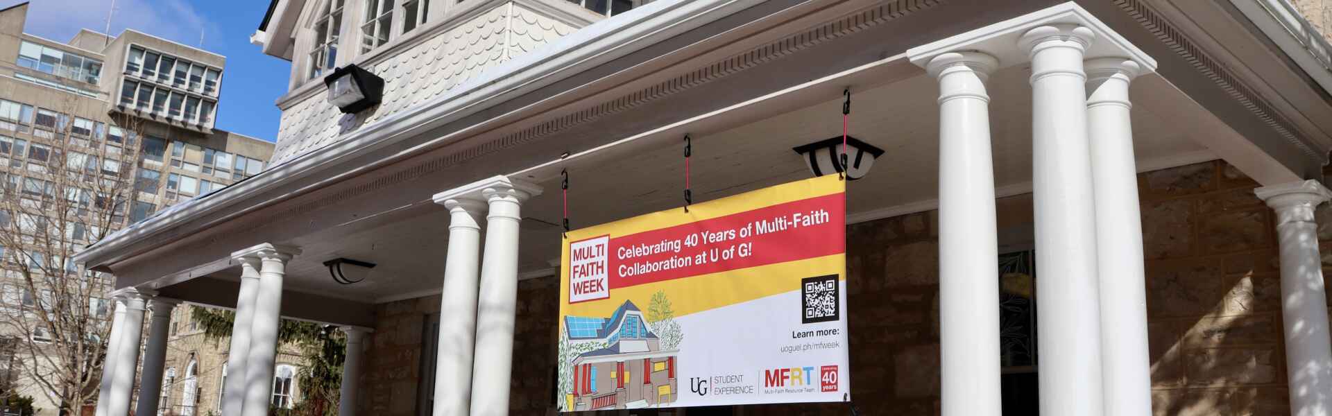 A sign at Raithby house celebrates multi-faith week and 40 years of multi-faith at U of G.